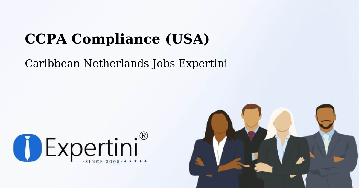 CCPA Privacy Rights & Compliance Notice – The Bottom - Caribbean Netherlands Jobs Expertini