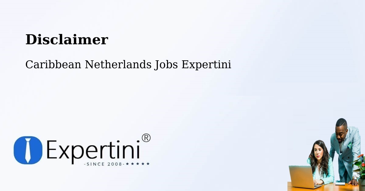 Disclaimer – The Bottom - Caribbean Netherlands Jobs Expertini