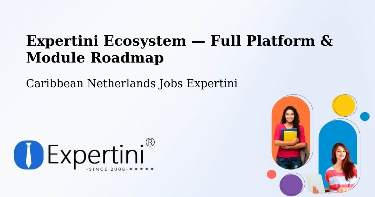 Expertini Ecosystem — Full Platform & Module Roadmap – The Bottom