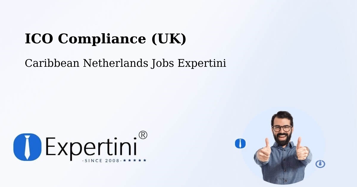 UK Data Protection & ICO Compliance – The Bottom - Caribbean Netherlands Jobs Expertini