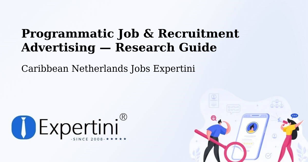 Programmatic Job & Recruitment Advertising — Research Guide – The Bottom