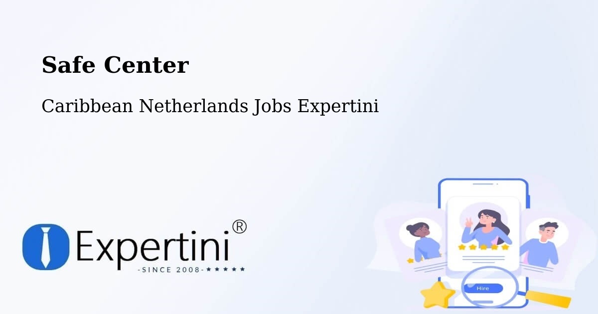 Safety Center – The Bottom - Caribbean Netherlands Jobs Expertini