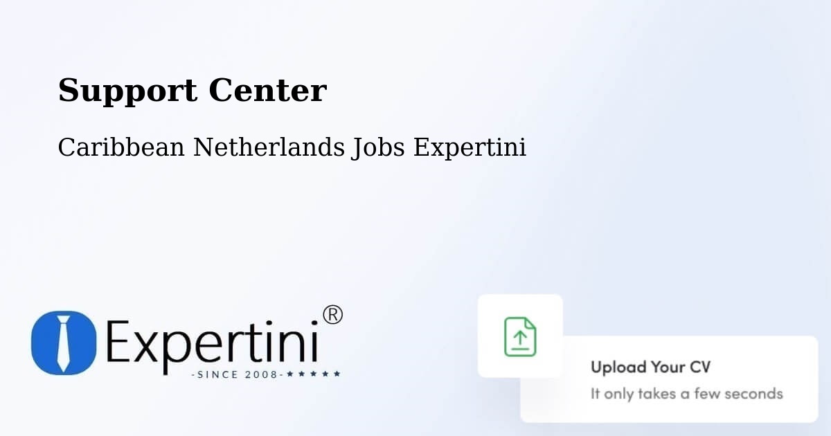 Support Services – The Bottom - Caribbean Netherlands Jobs Expertini